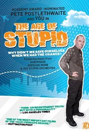 Watch Full Movie :The Age of Stupid (2009)