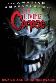 Watch Full Movie :The Amazing Adventures of the Living Corpse (2012)