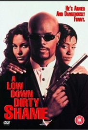 Watch Full Movie :A Low Down Dirty Shame (1994)