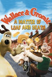 Watch Full Movie :Wallace And Gromit A Matter Of Loaf Or Death 