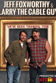 Watch Full Movie :Jeff Foxworthy & Larry the Cable Guy: Weve Been Thinking (2016)