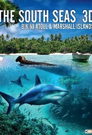 Watch Full Movie :The South Seas 3D: Bikini Atoll &amp; Marshall Islands (2012)