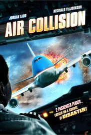 Watch Full Movie :Air Collision (2012)