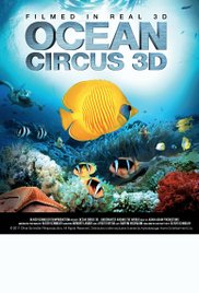 Watch Full Movie :Ocean Circus 3D: Underwater Around the World (2012)