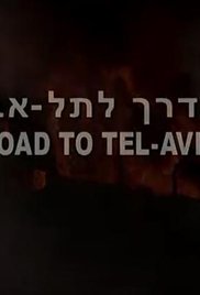 Watch Full Movie :On the Road to Tel Aviv (2008)