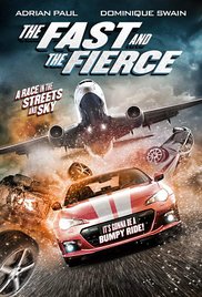 Watch Full Movie :The Fast and the Fierce (2017)