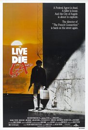 Watch Full Movie :To Live and Die in L.A. (1985)