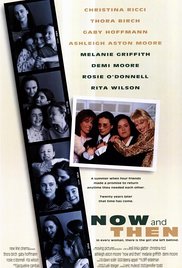 Watch Full Movie :Now And Then 1995