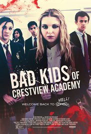 Watch Full Movie :Bad Kids of Crestview Academy (2017)