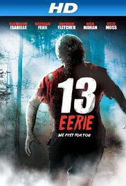 Watch Full Movie :13 Eerie (2013)