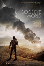 Watch Full Movie :Goodbye World (2013)