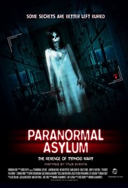 Watch Full Movie :Paranormal Asylum: The Revenge of Typhoid Mary 2013