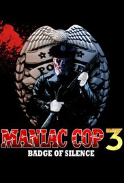 Watch Full Movie :Maniac Cop 3: Badge of Silence (1993)