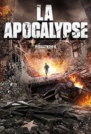 Watch Full Movie :LA Apocalypse (2014)