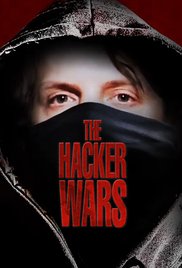 Watch Full Movie :The Hacker Wars (2014)
