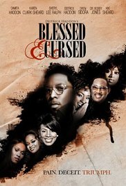 Watch Full Movie :Blessed and Cursed (2010)