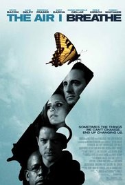 Watch Full Movie :The Air I Breathe (2007)