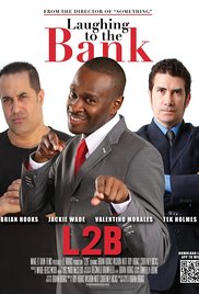 Watch Full Movie :Laughing to the Bank (2011)