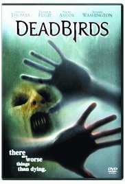 Watch Full Movie :Dead Birds (2004)