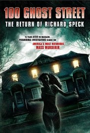 Watch Full Movie :100 Ghost Street: The Return of Richard Speck (2012)