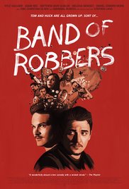 Watch Full Movie :Band of Robbers (2015)