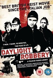 Watch Full Movie :Daylight Robbery (2008)