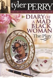 Watch Full Movie :Diary of a Mad Black Woman The Play 