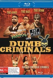 Watch Full Movie :Dumb Criminals: The Movie (2015)