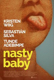 Watch Full Movie :Nasty Baby (2015)