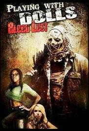 Watch Full Movie :Playing with Dolls: Bloodlust (2016)