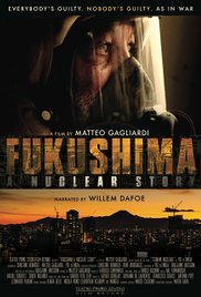 Watch Full Movie :Fukushima: A Nuclear Story (2015)