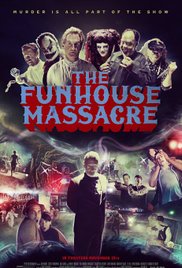 Watch Full Movie :The Funhouse Massacre (2015)