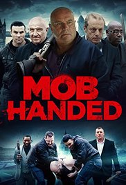 Watch Full Movie :Mob Handed (2016)