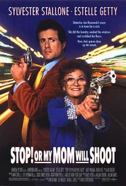 Watch Full Movie :Stop! Or My Mom Will Shoot (1992)