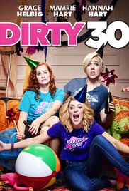 Watch Full Movie :Dirty 30 (2016)