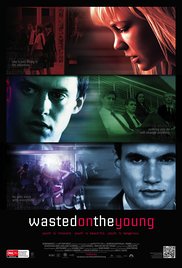 Watch Full Movie :Wasted on the Young (2010)