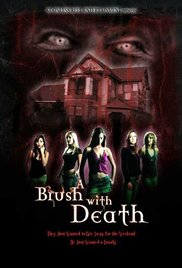 Watch Full Movie :A Brush with Death (2007)
