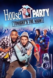 Watch Full Movie :House Party: Tonights the Night (2013)