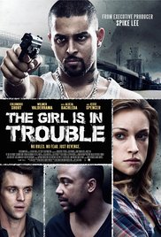 Watch Full Movie :The Girl Is in Trouble (2015)