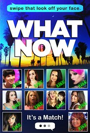Watch Full Movie :What Now (2015)