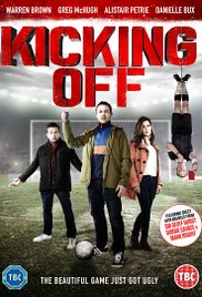 Watch Full Movie :Kicking Off (2015)