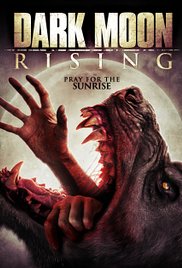 Watch Full Movie :Dark Moon Rising (2015)