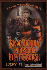 Watch Full Movie :Bloodsucking Pharaohs in Pittsburgh (1991)