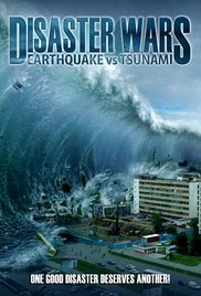 Watch Full Movie :Disaster Wars: Earthquake vs. Tsunami (2013)