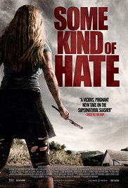 Watch Full Movie :Some Kind of Hate (2015)