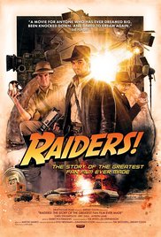 Watch Full Movie :Raiders!: The Story of the Greatest Fan Film Ever Made (2015)